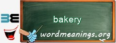 WordMeaning blackboard for bakery